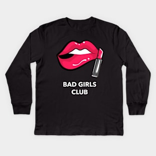 Bad Girls Club Bad Girl Kids Long Sleeve T-Shirt